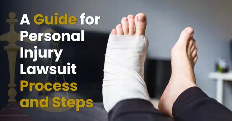 A Guide for Personal Injury Lawsuit Process and Steps